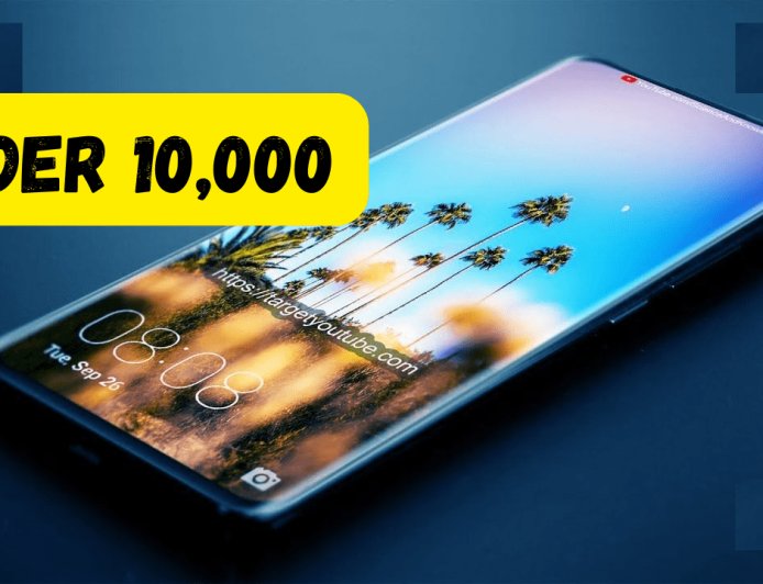 Top 6 Best Smartphones Under ₹10,000 in India (2025)